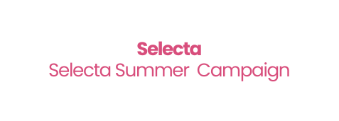 Selecta Selecta Summer Campaign